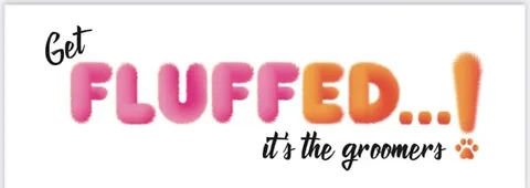 Get Fluffed... it's the Groomers